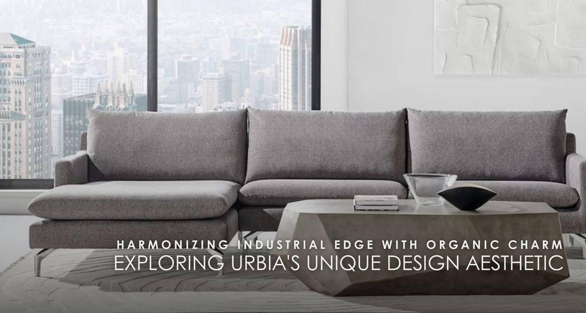 Exploring Urbia's Unique Design Aesthetic