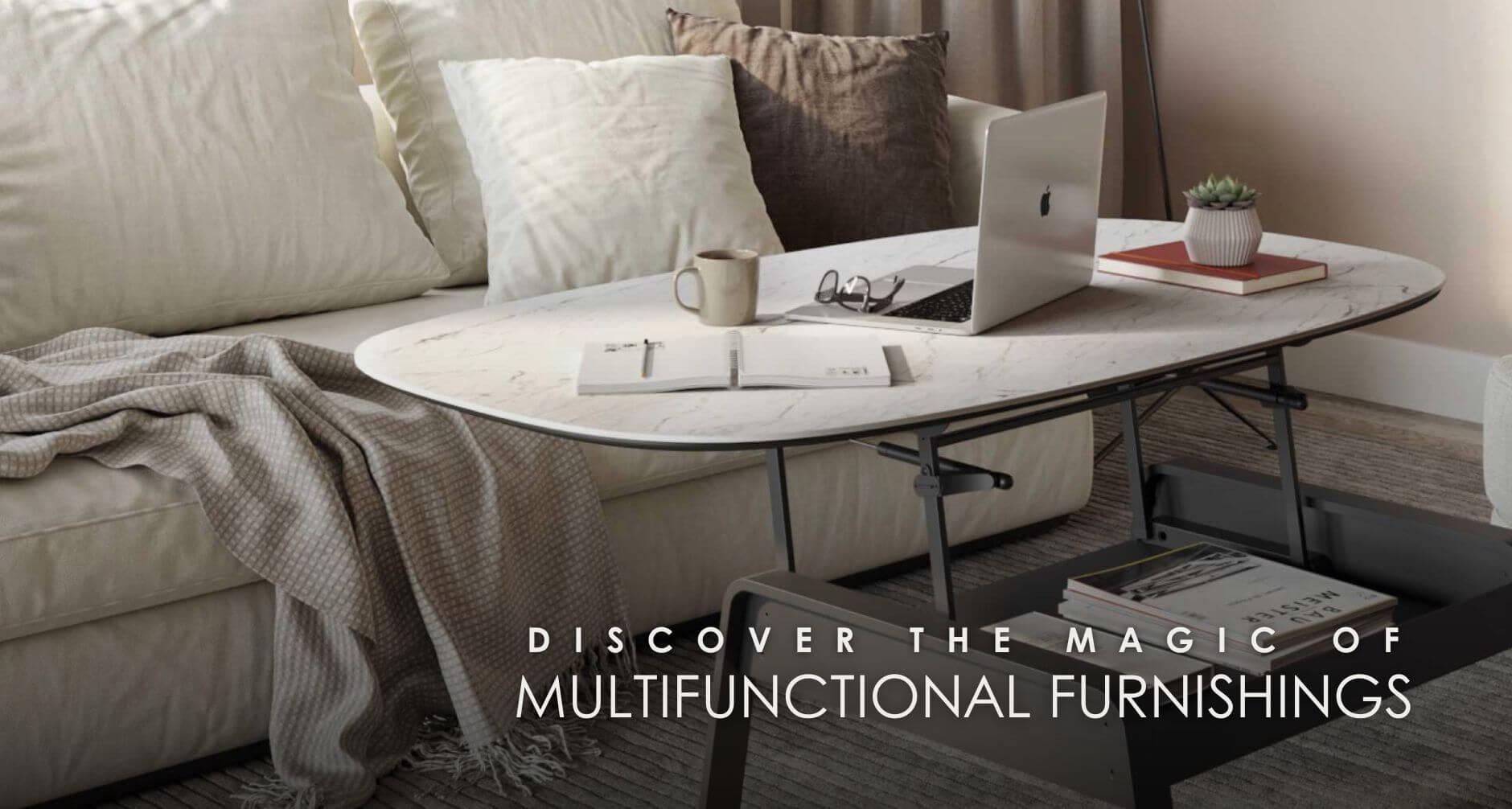 Discover the Magic of Multifunctional Furnishings