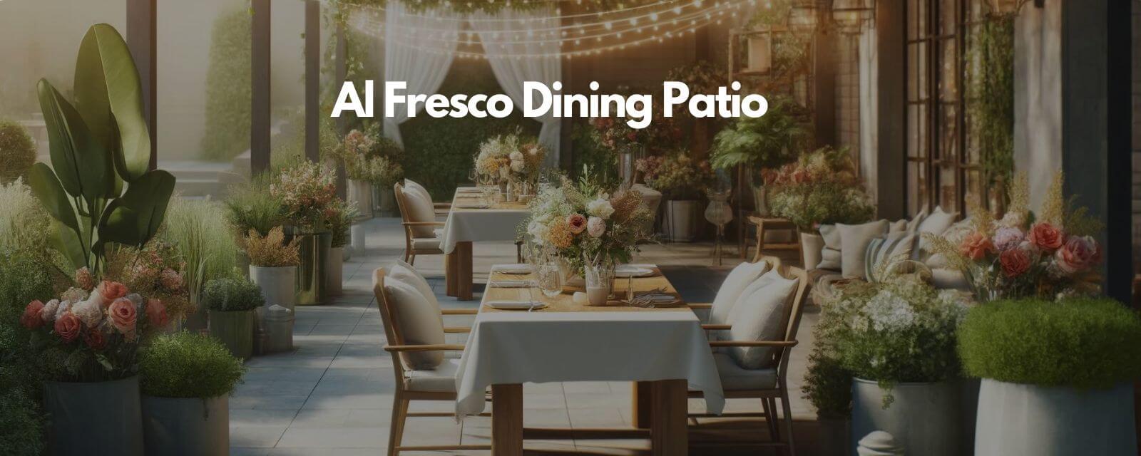 Al Fresco Dining Patio