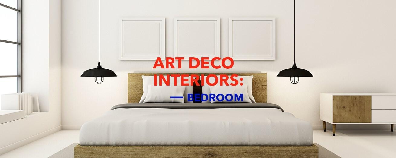 Art Deco | Bedroom