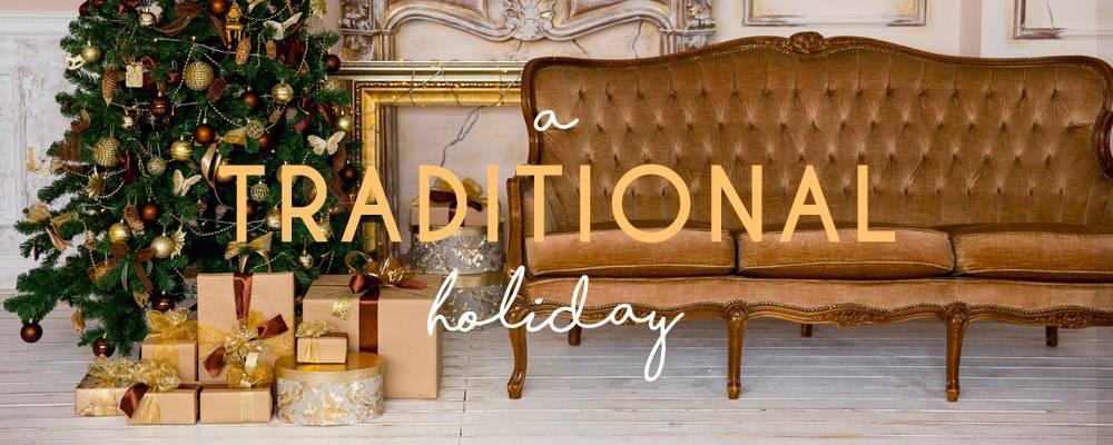 A Traditional Holiday