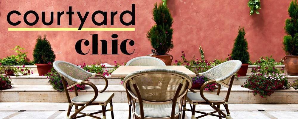 Courtyard Chic